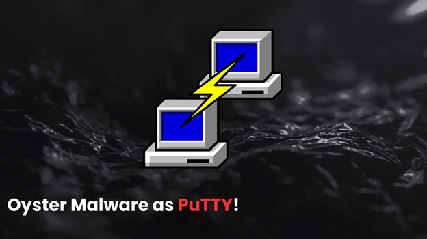 การกลับมาของมัลแวร์ Oyster ในรูปแบบของ PuTTY, KeyPass และ WinSCP